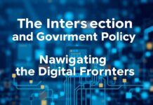 The Intersection of Technology and Government Policy: Navigating the Digital Frontier